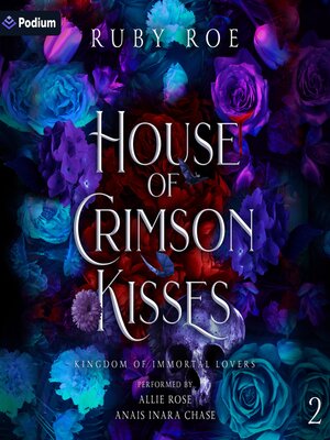 cover image of House of Crimson Kisses